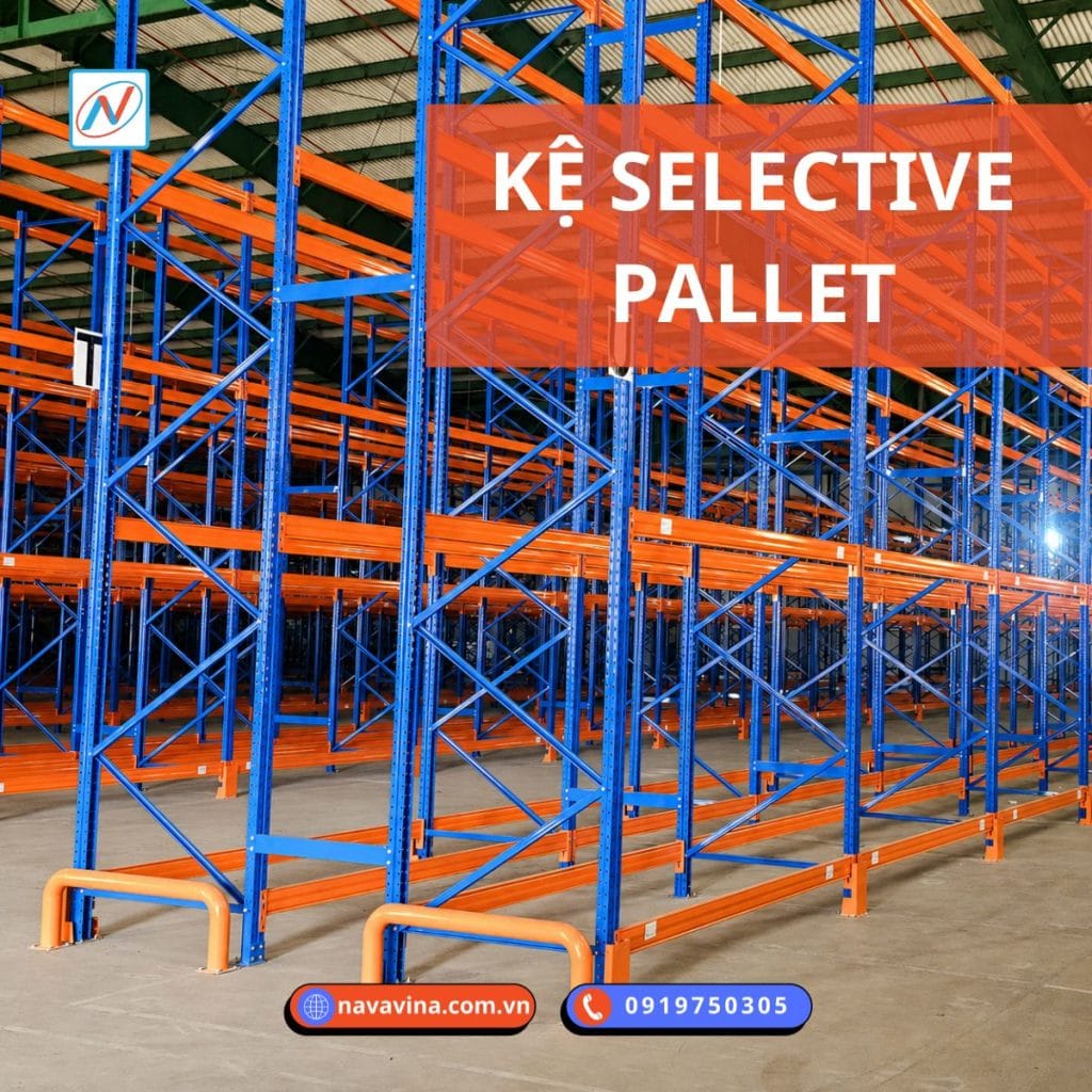 KỆ SELECTIVE PALLET
